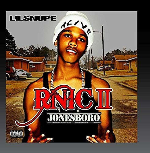 Lil Snupe: R.N.I.C. 2 Jonesboro