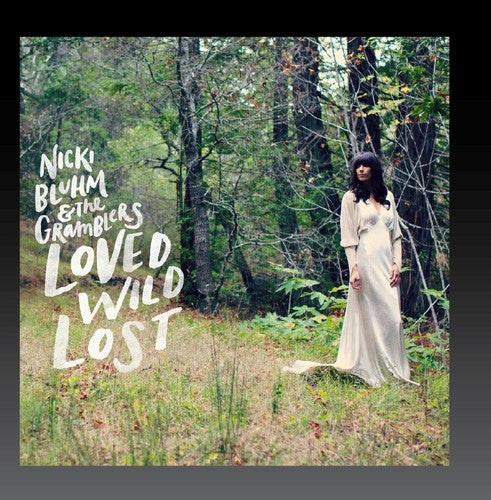 Bluhm, Nicki: Loved Wild Lost