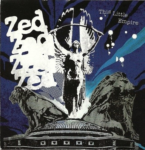 Zed: This Little Empire