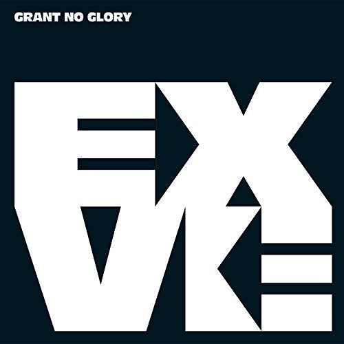 Exit Verse: Grant No Glory