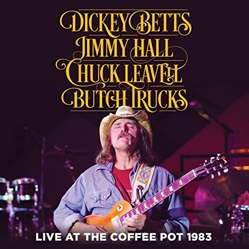 Betts, Hall / Leavell & Trucks: Live At The Coffee Pot 1983