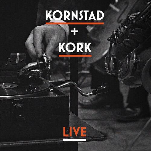 Grieg / Johansen: Kornstad & Kork Live
