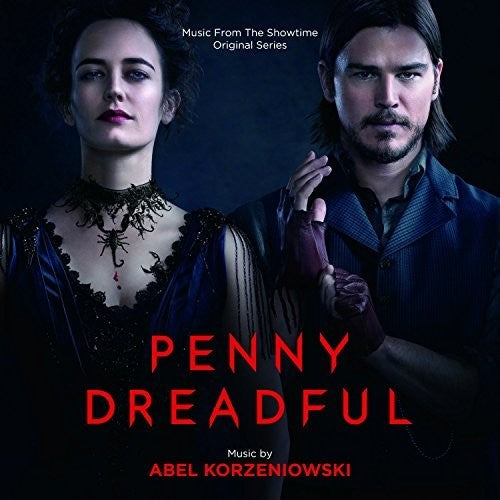 Korzeniowski, Abel: Penny Dreadful (Music From the Showtime Original Series)