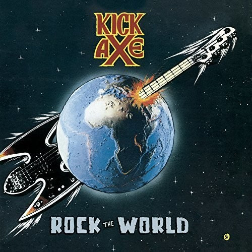 Kick Axe: Rock The World