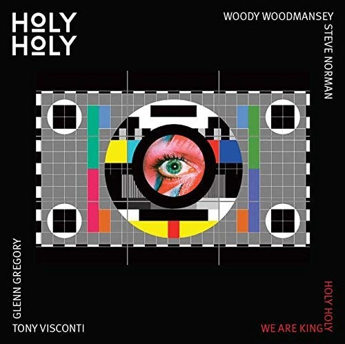 Holy Holy: We Are King / Holy Holy
