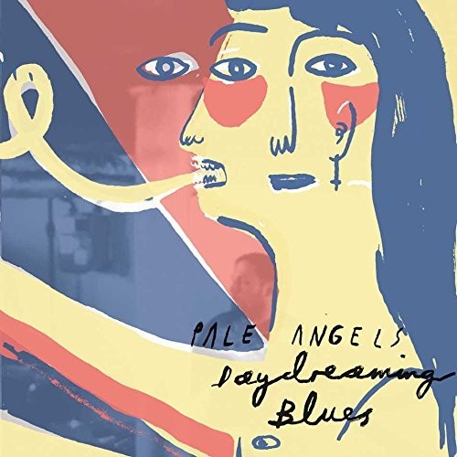 Pale Angels: Daydreaming Blues