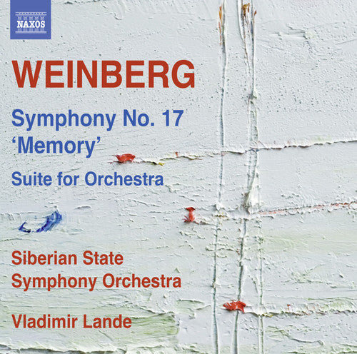 Weinberg / Siberian State Symphony Orchestra: Mieczyslaw Weinberg: Symphony No. 17 Memory