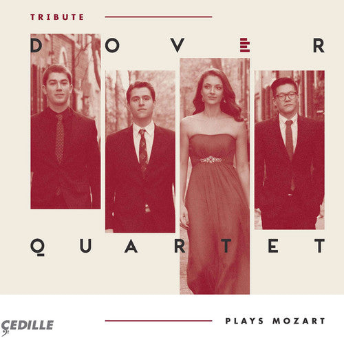 Mozart / Dover Quartet / Tree: Tribute