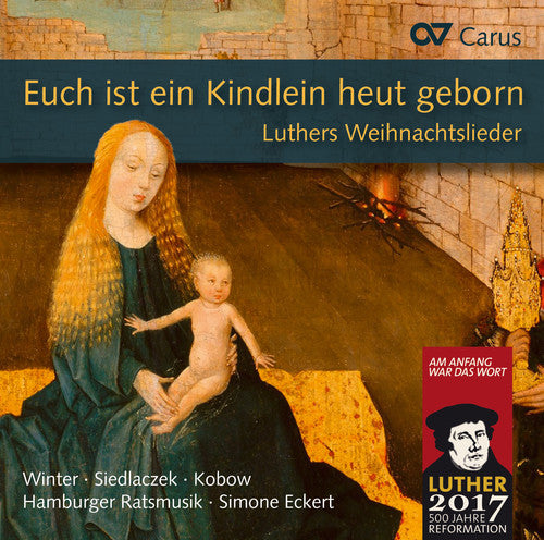 Ambrosius / Agricola / Veronika Winter: Euch ist ein Kindlein heut geborn / Weihnachtslieder