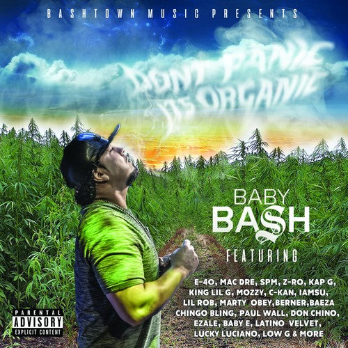 Baby Bash: Don't Panic It's Organic