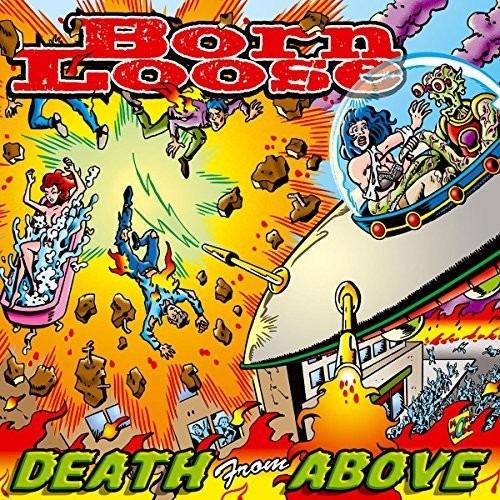 Born Loose: Death From Above