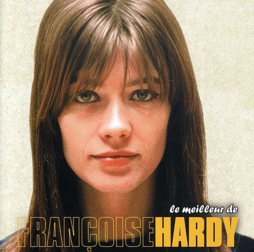 Hardy, Francoise: Le Meilleiur De