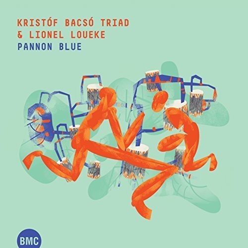 Triad, Kristof Bacso / Loueke, Lionel: Pannon Blue