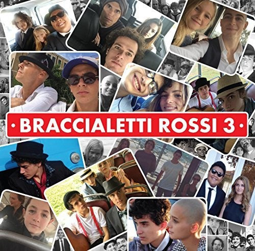 Braccialetti Rossi 3 / Various: Braccialetti Rossi 3 / Various