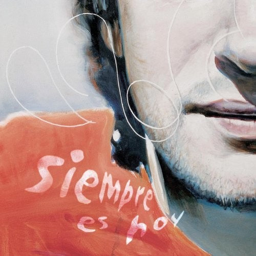 Cerati, Gustavo: Siempre Es Hoy