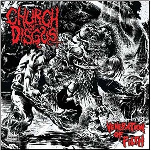 Church of Disgust: Veneration Of Filth