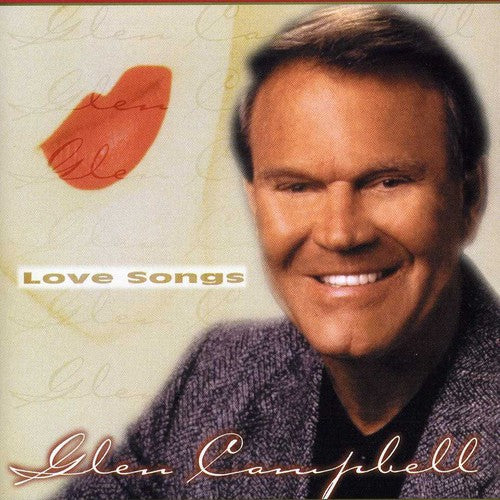 Campbell, Glen: Love Songs