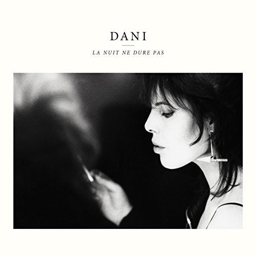 Dani: La Nuit Ne Dure Pas