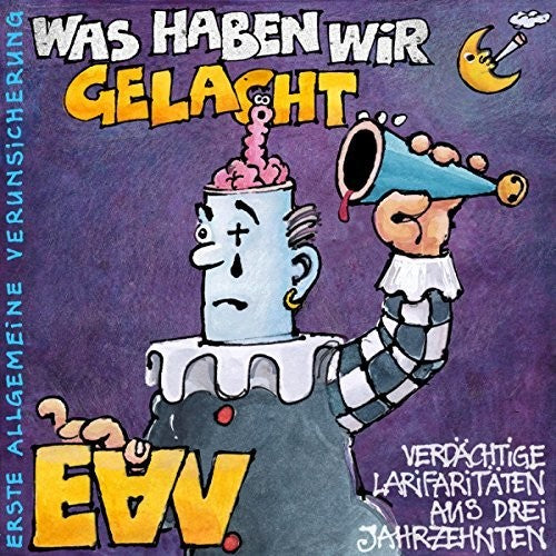 Eav: Was Haben Wir Gelacht