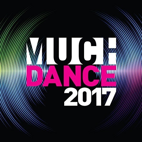 Muchdance 2017 / Various: Muchdance 2017 / Various