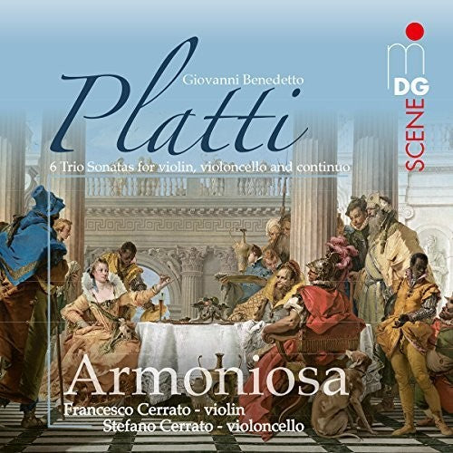 Armoniosa: Platti: 6 Trio Sonatas