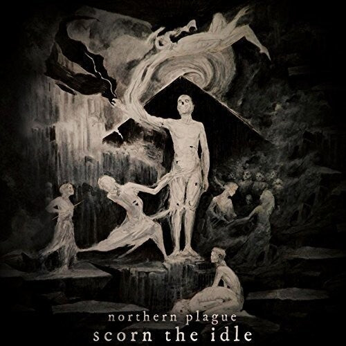 Northern Plague: Scorn The Idle