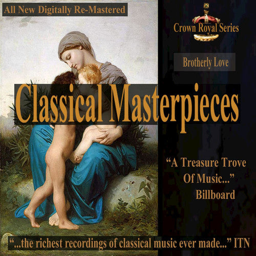 Brotherly Love - Classical Masterpieces / Various: Brotherly Love - Classical Masterpieces