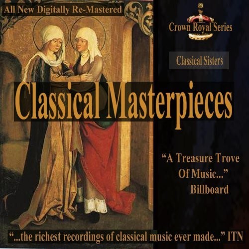 Classical Sisters - Classical Masterpieces / Var: Classical Sisters - Classical Masterpieces