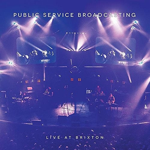 Public Service Broadcasting: Live At Brixton