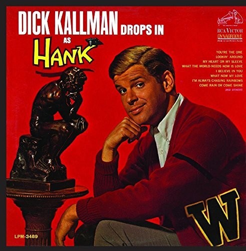 Kallman, Dick: Drops in As Hank