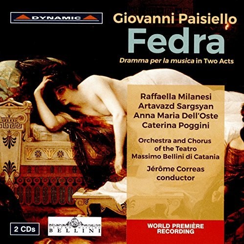 Paisiello / Milanesi / Sargsyan: Giovanni Paisiello: Fedra