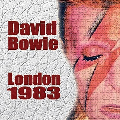 Bowie, David: London 1983