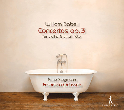 Babell / Ensemble Odyssee / Stegmann: Babell: Concertos Op 3