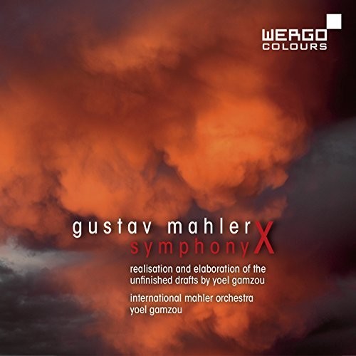 Mahler / International Mahler Orchestra / Gamzou: Gustav Mahler: Symphony No 10