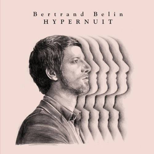 Belin, Bertrand: Hypernuit