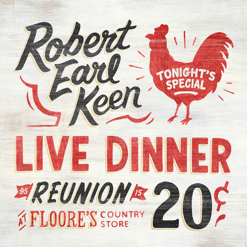 Keen, Robert Earl: Live Dinner Reunion