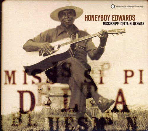 Edwards, David Honeyboy: Mississippi Delta Bluesman