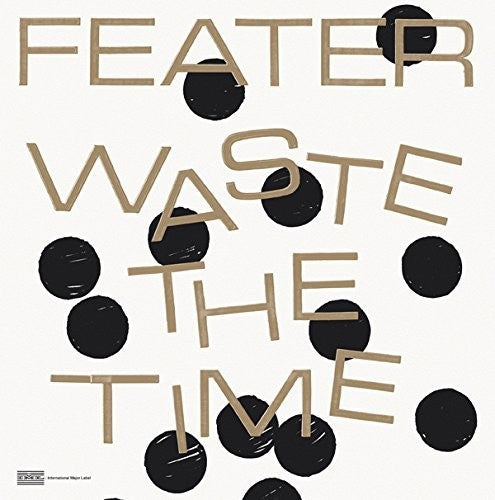 Feater: Waste The Time