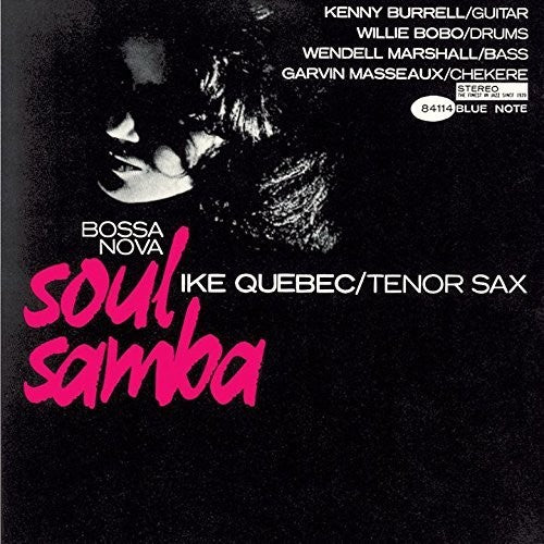 Quebec, Ike: Bossa Nova Soul Samba