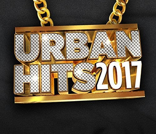 Urban Hits 2017 / Various: Urban Hits 2017 / Various