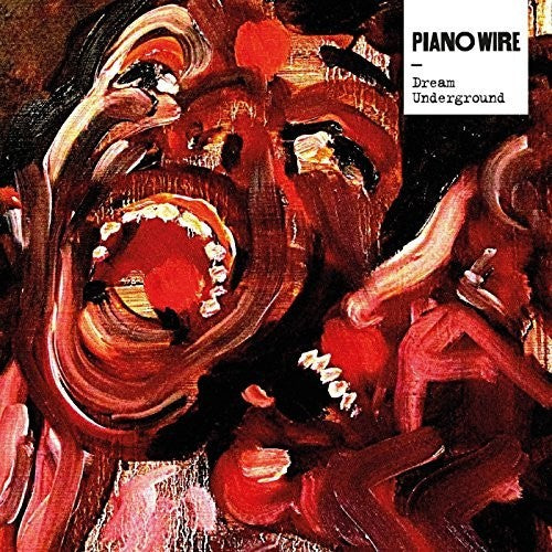 Piano Wire: Dream Underground