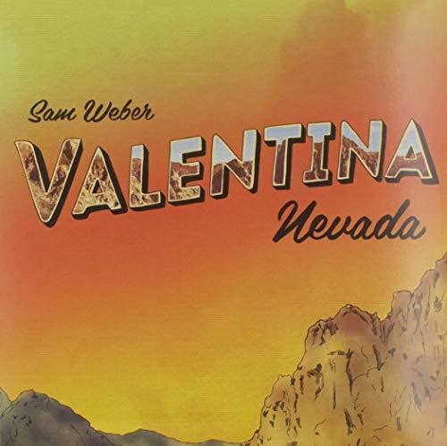 Weber, Sam: Walentina Nevada