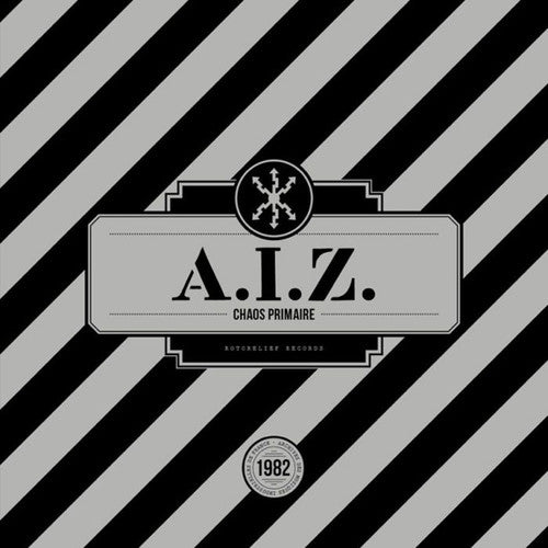 A.I.Z.: Chaos Primaire