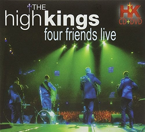 High Kings: Four Friends Live