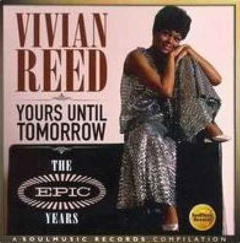 Reed, Vivian: Yours Until Tomorrow: Epic Years