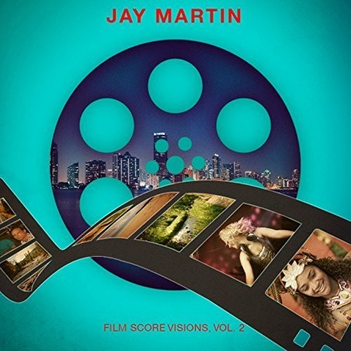 Martin, Jay: Film Score Visions 2