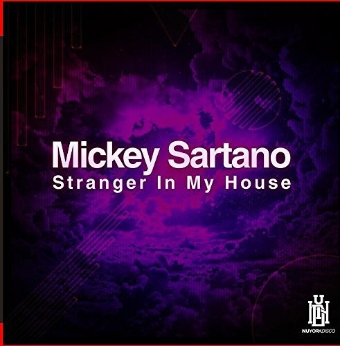 Sartano, Mickey: Stranger In My House