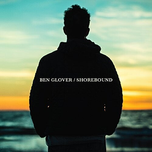 Glover, Ben: Shorebound