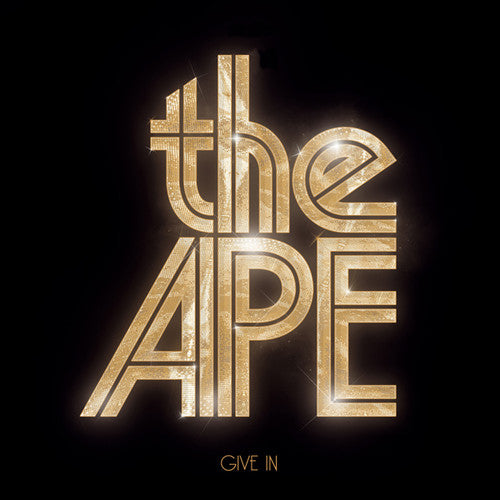 Ape: Give In