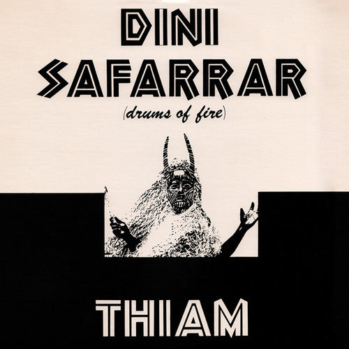 Thiam, Mor: Dini Safarrar (drums Of Fire)